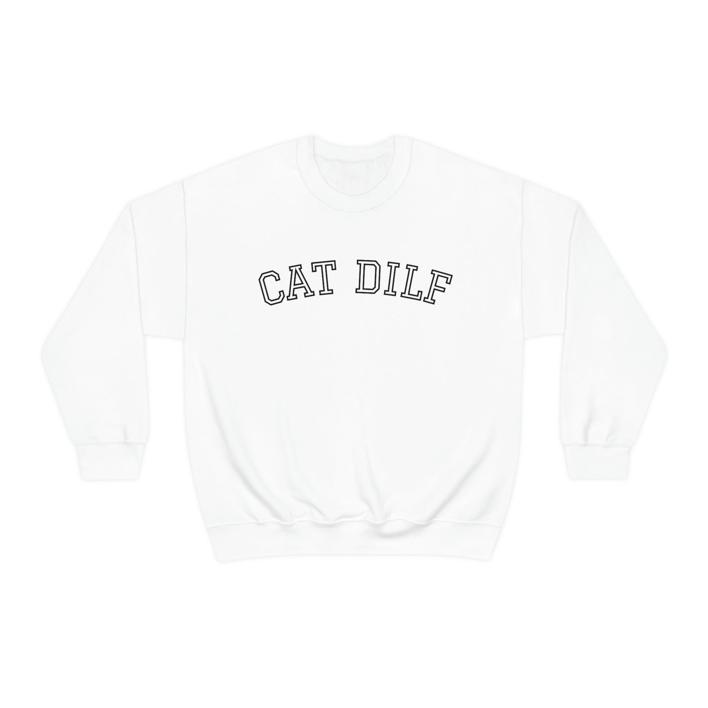 Certified CAT DILF: Crewneck Edition