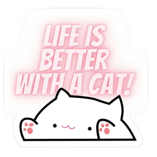 Life Is Better With A Cat Sticker